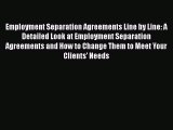 Employment Separation Agreements Line by Line: A Detailed Look at Employment Separation Agreements