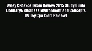 PDF Download Wiley CPAexcel Exam Review 2015 Study Guide (January): Business Environment and