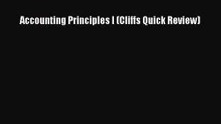 PDF Download Accounting Principles I (Cliffs Quick Review) Read Online