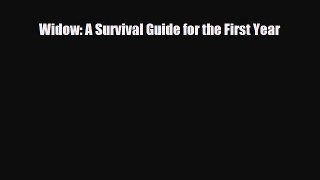 [PDF Download] Widow: A Survival Guide for the First Year [Read] Full Ebook