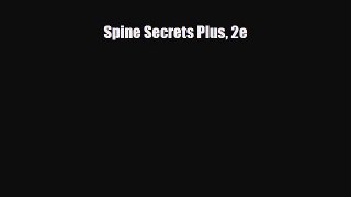[PDF Download] Spine Secrets Plus 2e [Download] Online