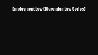 Employment Law (Clarendon Law Series)  Free Books