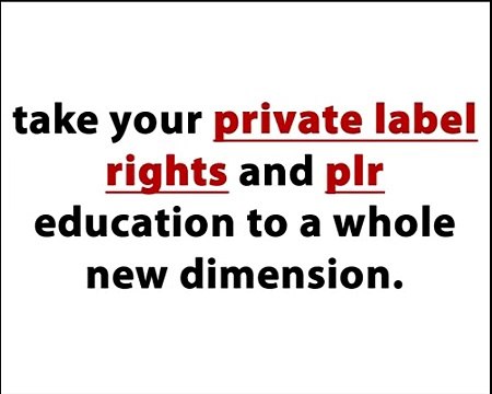 Private Label Rights PLR Ebooks, Software, And Other Private Label Rights Content
