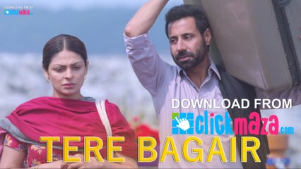 Tere Bagair - HD Video Song - Amrinder Gill - Channo Kamli Yaar Di - 2016