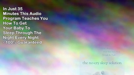 The Baby Sleep Solution Audio Program.