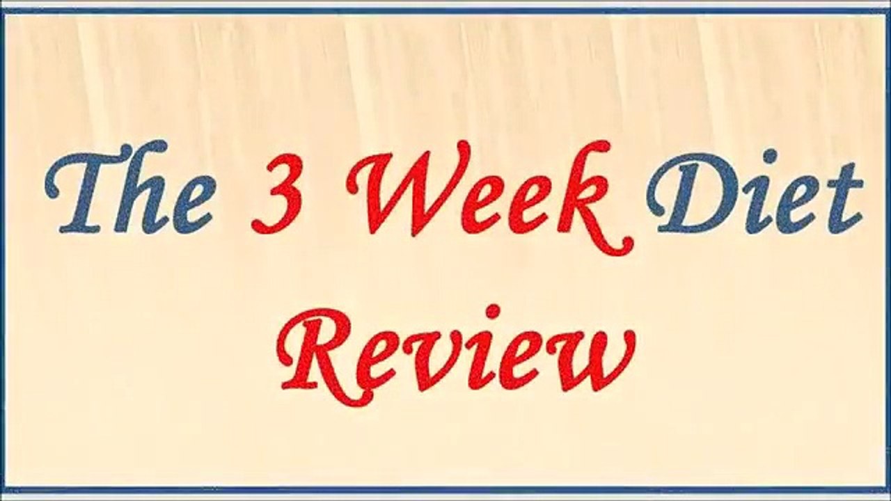 3 Week Diet - Does it work? Review and real customer opinions.