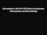 [PDF Download] Chesapeake & Ohio GP7/GP9 Diesel Locomotives (Chesapeake and Ohio Railway) [Read]