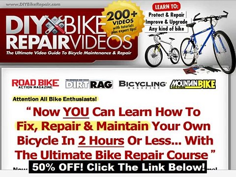 Diy Bike Repair + 50% Off Limited Time Only!!