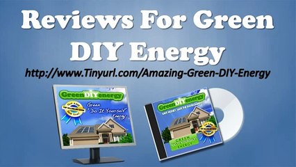 Reviews For Green DIY Energy | Is GreenDiyEnergy For Real