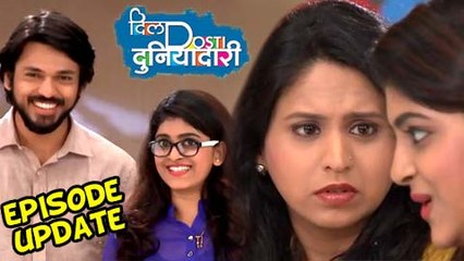 Dil Dosti Duniyadari | 1st February 2016 | Episode Update | Zee Marathi Serial