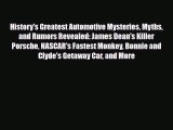 [PDF Download] History's Greatest Automotive Mysteries Myths and Rumors Revealed: James Dean's