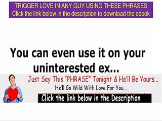 Ways To Make Him Commit - [Obsession Phrases]