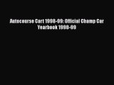 [PDF Download] Autocourse Cart 1998-99: Official Champ Car Yearbook 1998-99 [Download] Online