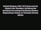 (PDF Download) Gottlieb Söhngens (1892-1971) Suche nach der «Einheit in der Theologie»: Ein