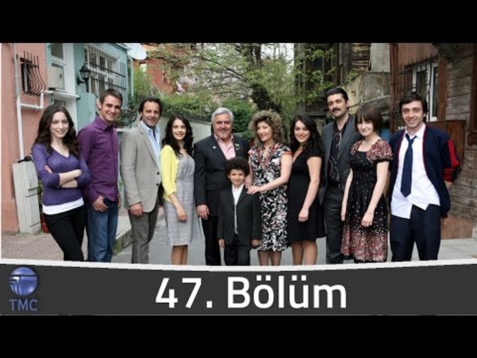 Canım Ailem 47.Bölüm