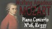 Wolfgang Amadeus Mozart - MOZART PIANO CONCERTO NO. 26, KV 537