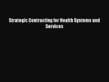 Strategic Contracting for Health Systems and Services  Free PDF