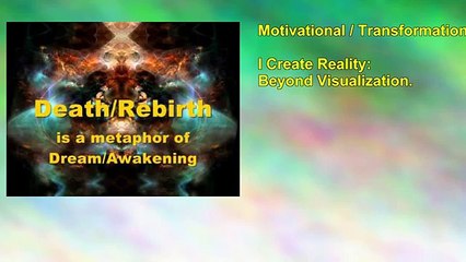 I Create Reality: Beyond Visualization.