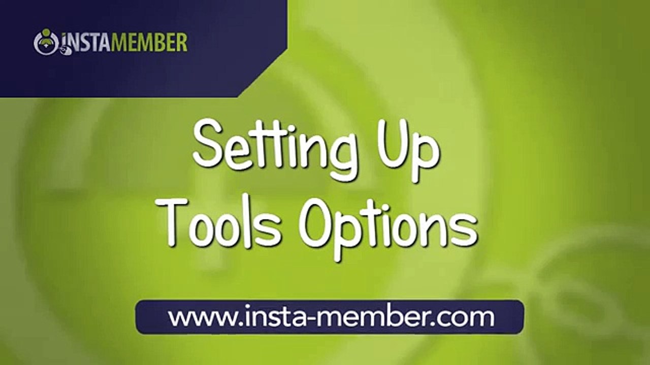 InstaMember | Setting Up Tool Options