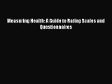 Measuring Health: A Guide to Rating Scales and Questionnaires  Free Books