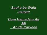 Saqi e ba wafa manam by abida parveen
