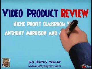 Anthony Morrison and Adam Short - Niche Profit Classroom 5.01 Video-Product Review, Why Buy?
