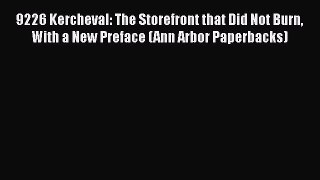 9226 Kercheval: The Storefront that Did Not Burn With a New Preface (Ann Arbor Paperbacks)