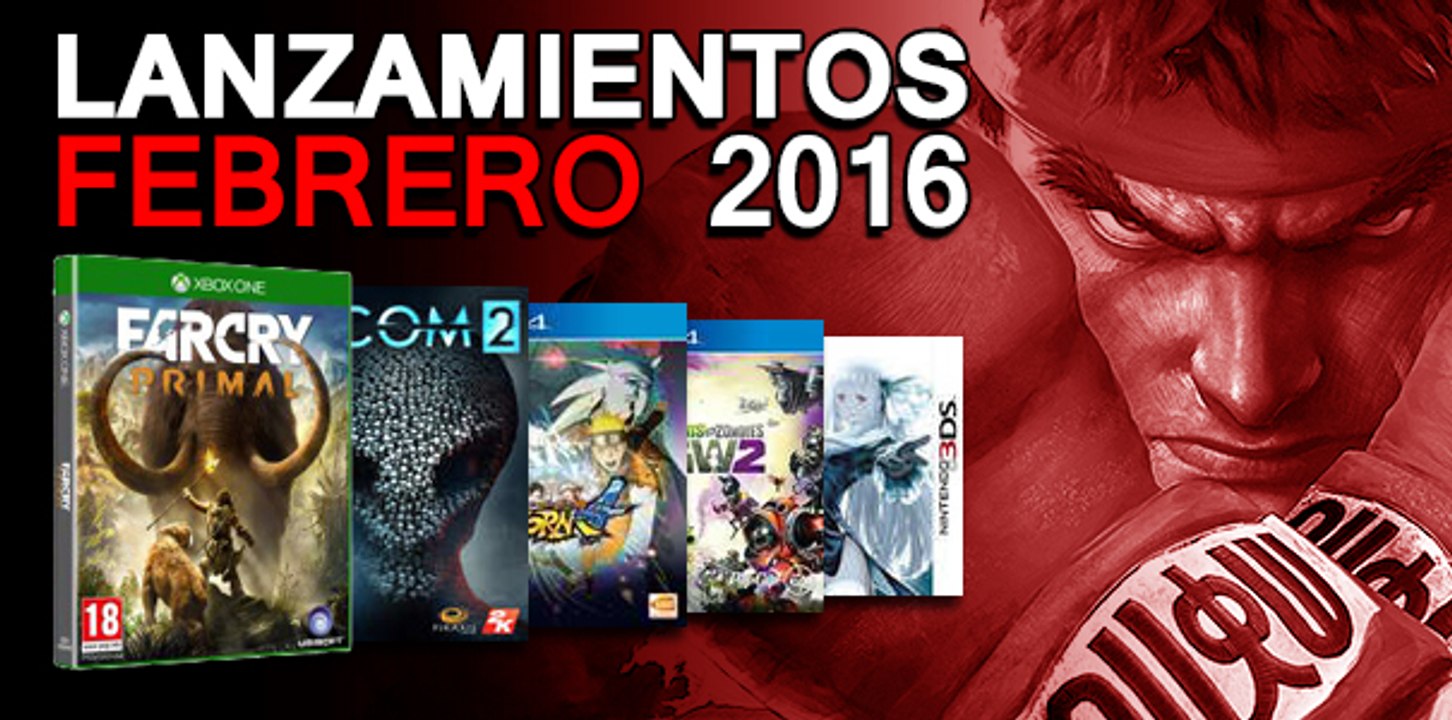 Los Lanzamientos de Febrero de 2016