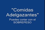 Baja de Peso / Comidas Adelgazantes