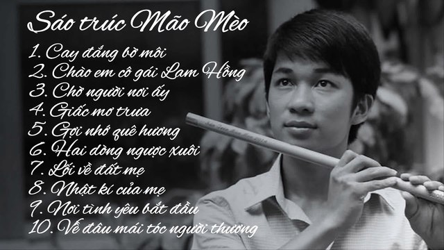 Những bài sáo trúc hay nhất của NS Mão Mèo (p1)