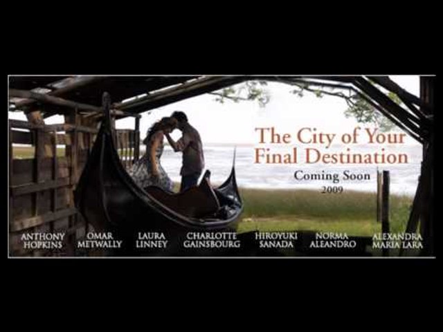 The City of Your Final Destination - Trailer