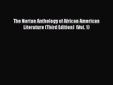 [PDF Download] The Norton Anthology of African American Literature (Third Edition)  (Vol. 1)