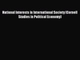 [PDF Download] National Interests in International Society (Cornell Studies in Political Economy)