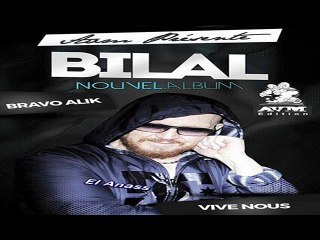 الشاب بلال- ڨييڨ نو Cheb Bilal- Vive Nous 2016