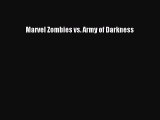 [PDF Download] Marvel Zombies vs. Army of Darkness [Read] Online