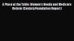 A Place at the Table: Women's Needs and Medicare Reform (Century Foundation Report)  Free Books