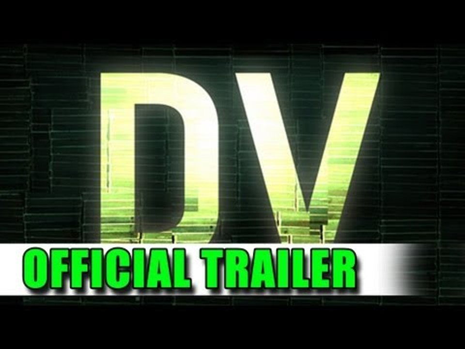 DV Official Trailer - Evan Jacobs