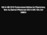 ICD-9-CM 2015 Professional Edition for Physicians Vols 1& (Spiral) (Physician ICD-9-CM 2 Vol.