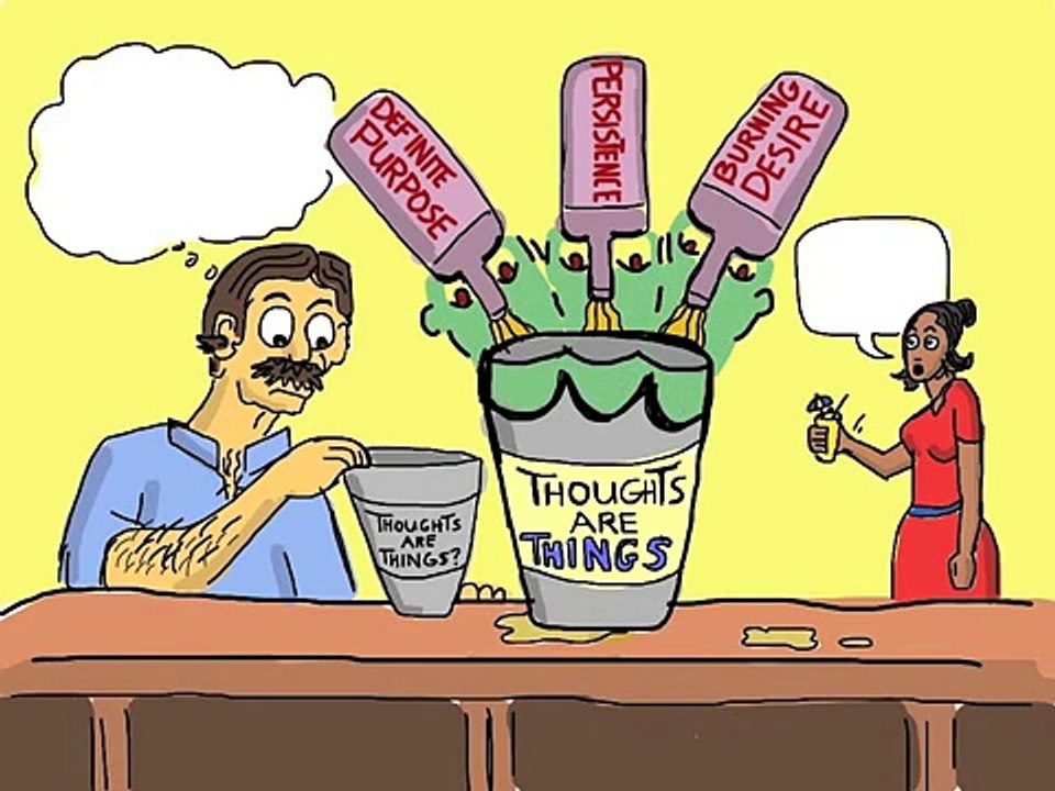 Think and Grow Rich by Napolean Hill - 'Thoughts Are Things'