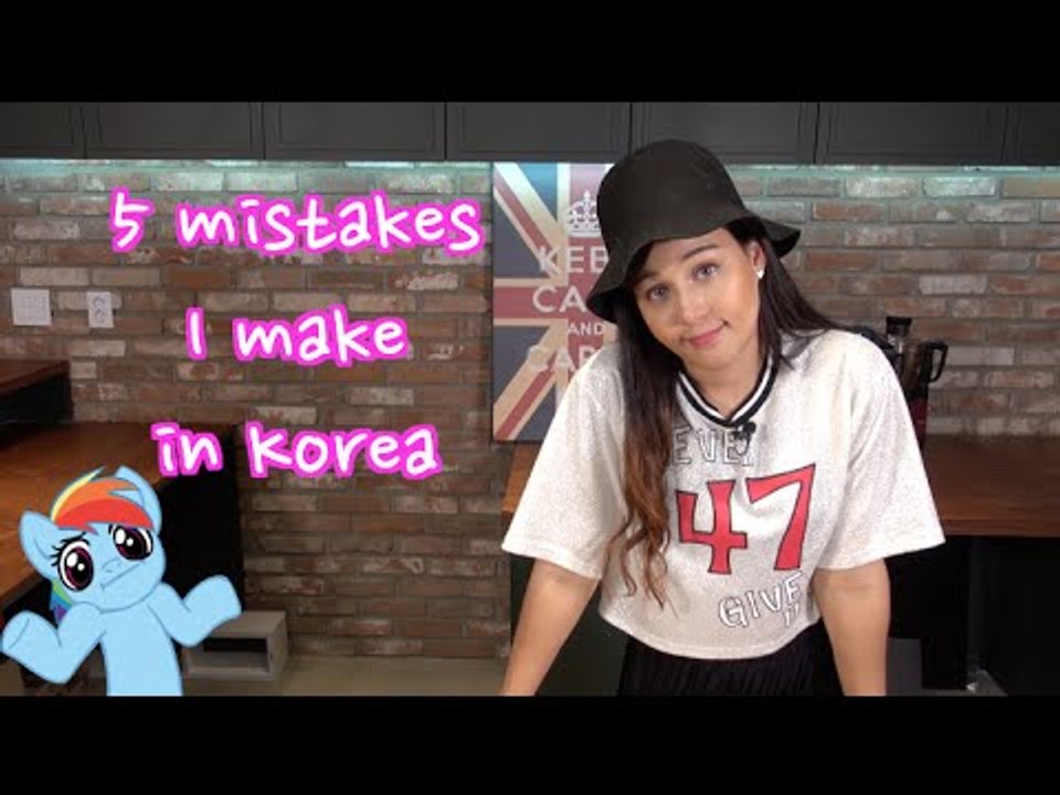 5 Mistakes I've Made In Korea