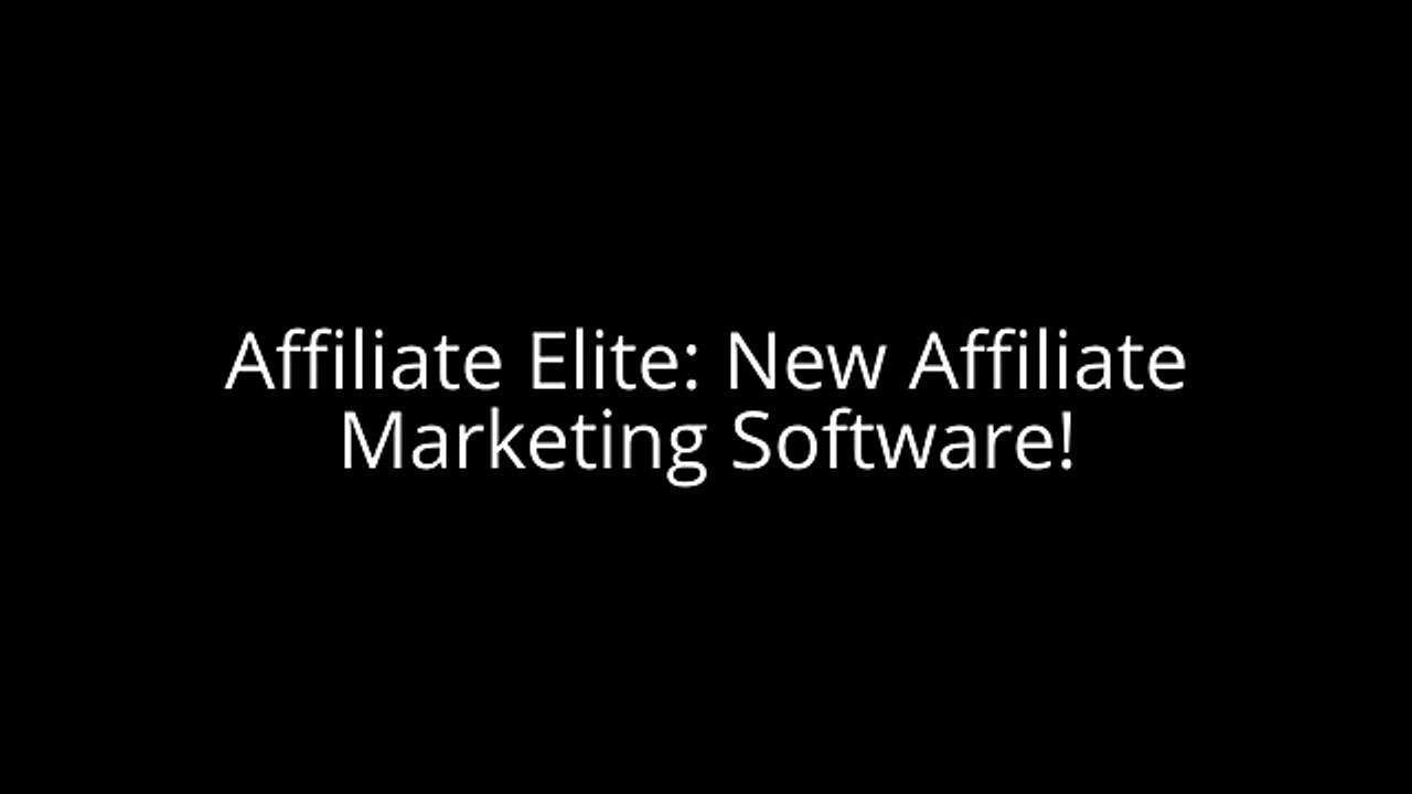 Affiliate Elite: New Affiliate Marketing Software!