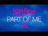 Katy Perry Part of Me 3D Trailer