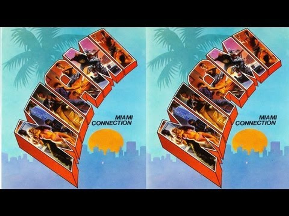 Miami Connection - Dragon Sound