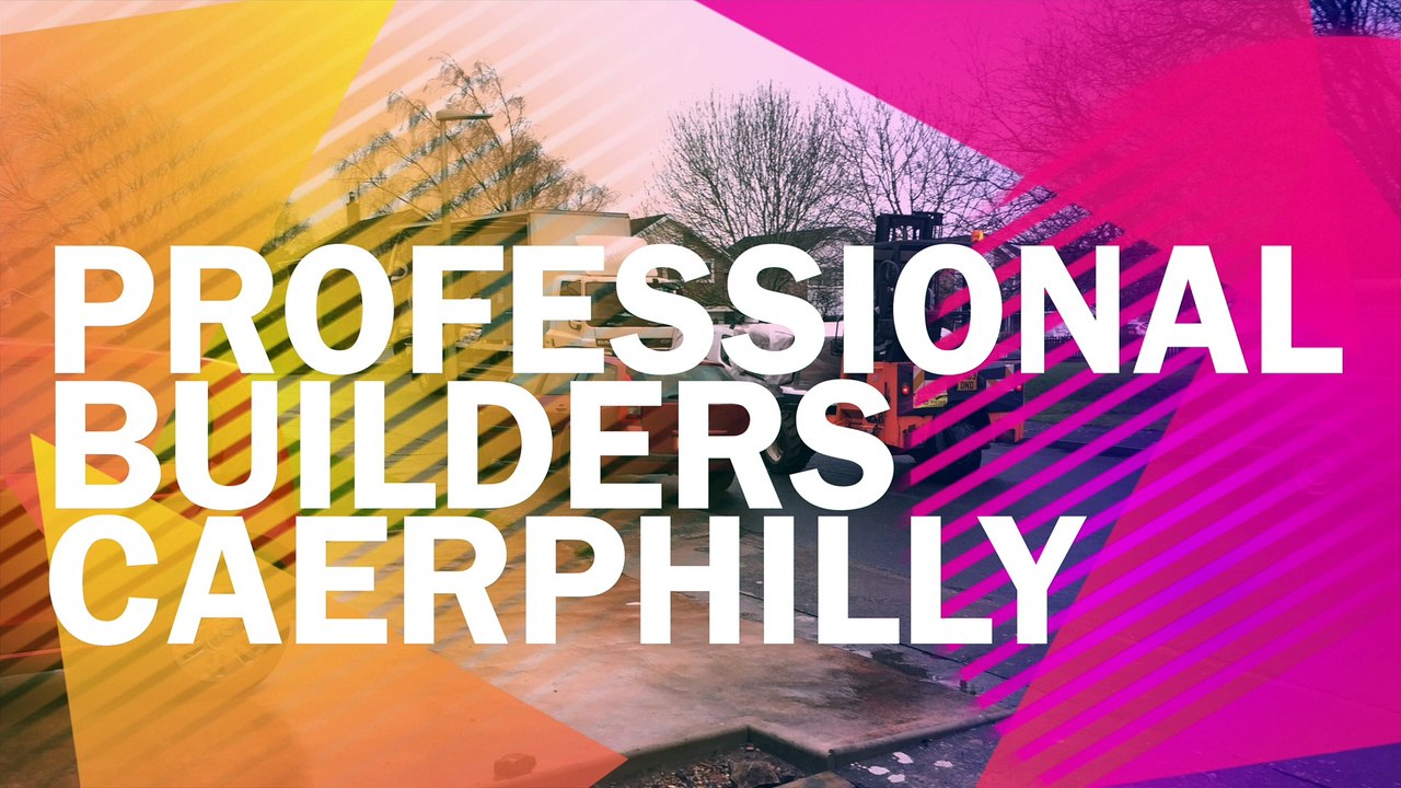 PROFESSIONAL BUILDERS IN CAERPHILLY SOUTH WALES - PROFESSIONAL BUILDING SERVICES IN CAERPHILLY SOUTH WALES