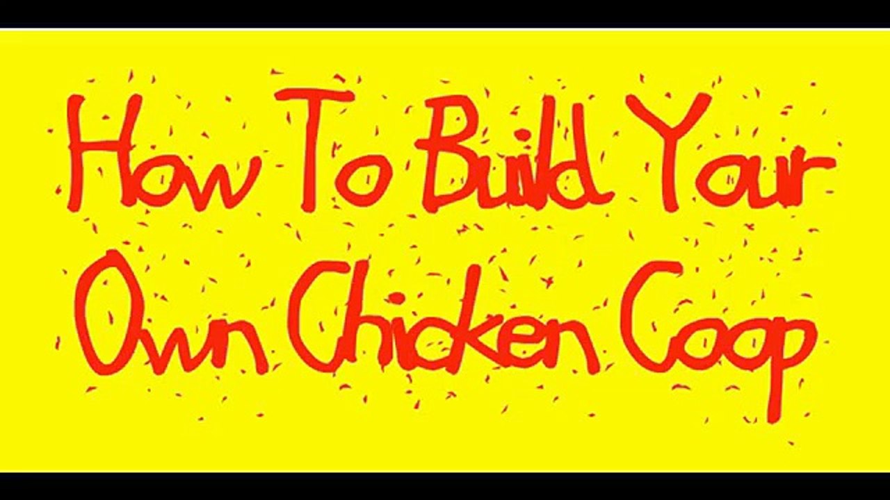 **Building A Chicken Coop Review+Bonus**-How To Build Your Own Chicken Coop
