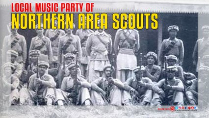 Local Music Party Of Gilgit Baltistan Scouts