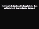 [PDF Download] Christmas Coloring Book: A Holiday Coloring Book for Adults (Adult Coloring