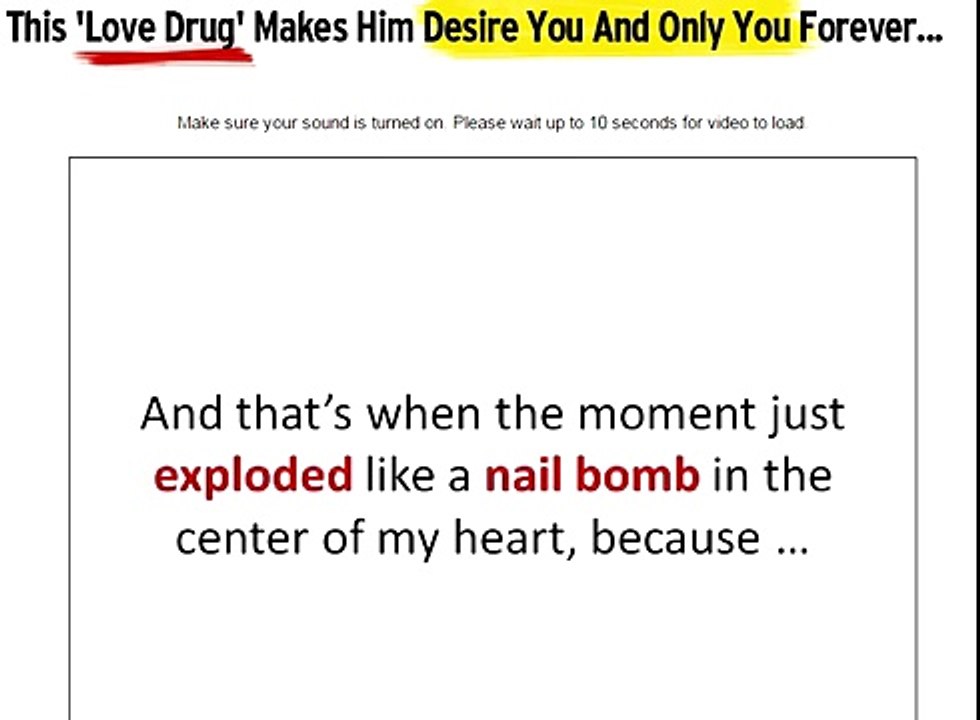 "Make Him A Monogamy Junkie":The Love Drug Make Him Desire You and Only You Forever