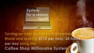 Coffee Shop Millionaire|How to Make Money Online