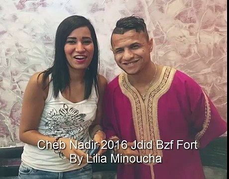 cheb nadir 2016 jdid bzf fort